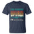 Funny I m Going Outside So If Anyone Asks I m Outstanding T Shirt Hiking Camping - Wonder Print Shop