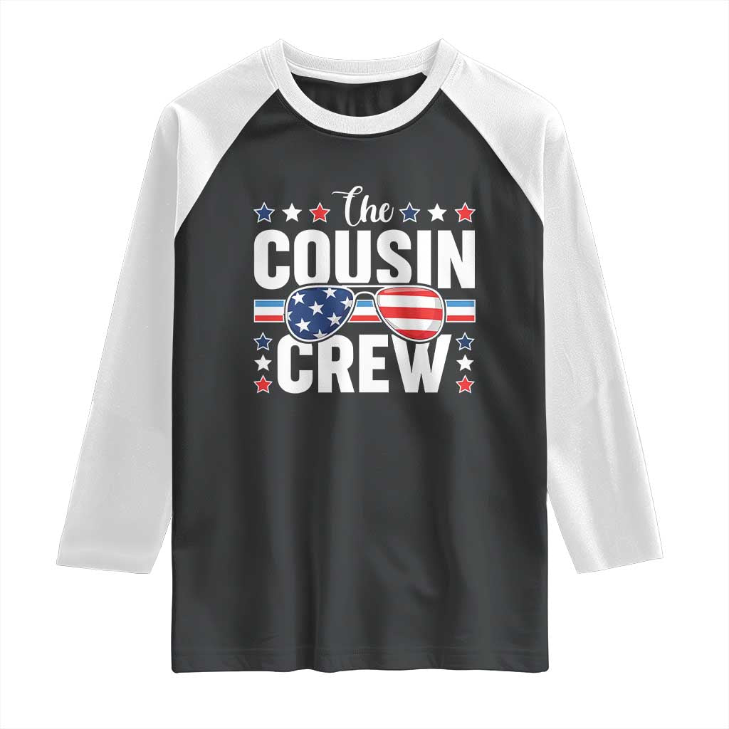Funny The Cousin Crew 4th Of July Raglan Shirt Patriotic American Family Matching - Wonder Print Shop