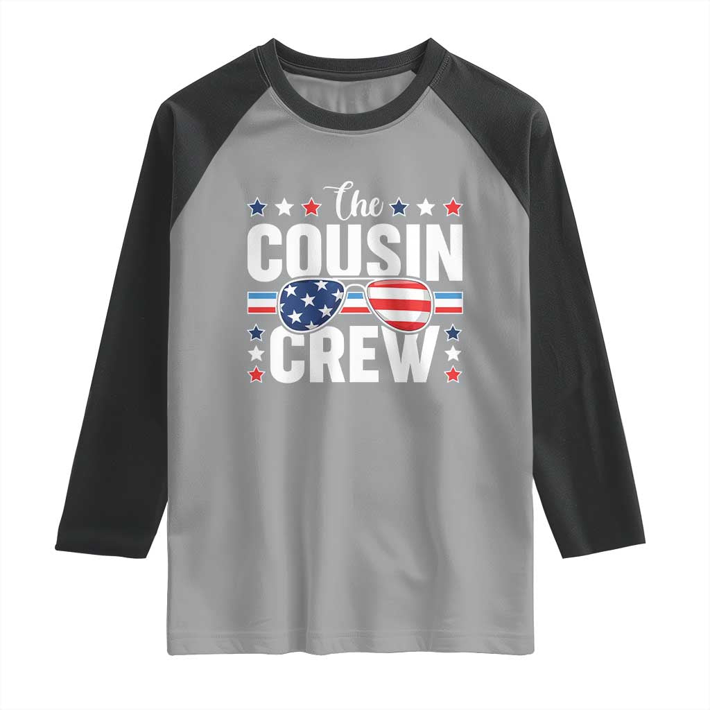Funny The Cousin Crew 4th Of July Raglan Shirt Patriotic American Family Matching - Wonder Print Shop