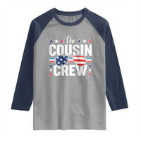 Funny The Cousin Crew 4th Of July Raglan Shirt Patriotic American Family Matching - Wonder Print Shop