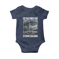 Funny I Would Rather Be Storm Chasing Baby Onesie Storm Tornado Lover - Wonder Print Shop