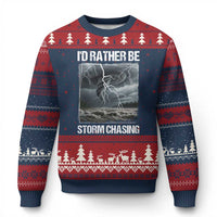Funny I Would Rather Be Storm Chasing Ugly Christmas Sweater Storm Tornado Lover - Wonder Print Shop