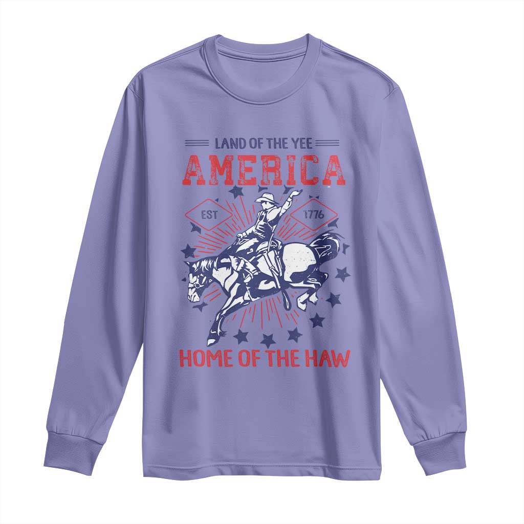 Funny 4th of July Western Cowboy Long Sleeve Shirt America Land Of The Yee Home Of The Haw - Wonder Print Shop