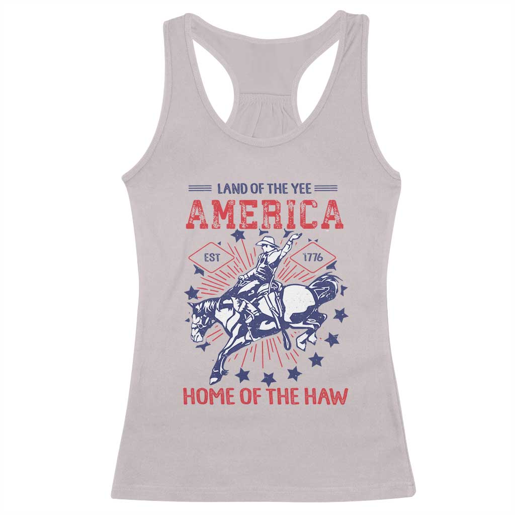 Funny 4th of July Western Cowboy Racerback Tank Top America Land Of The Yee Home Of The Haw - Wonder Print Shop