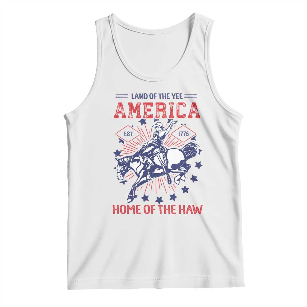Funny 4th of July Western Cowboy Tank Top America Land Of The Yee Home Of The Haw - Wonder Print Shop
