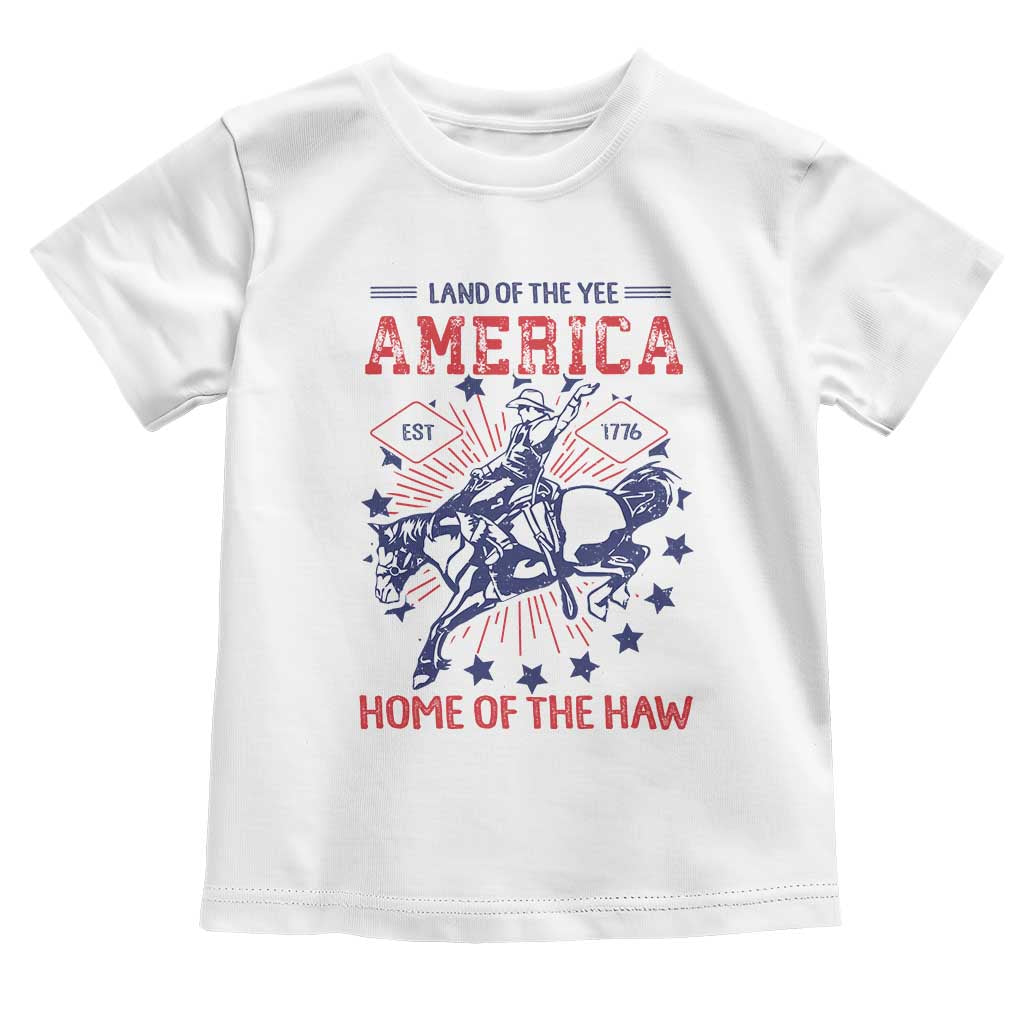 Funny 4th of July Western Cowboy Toddler T Shirt America Land Of The Yee Home Of The Haw - Wonder Print Shop
