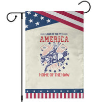 Funny 4th of July Western Cowboy Garden Flag America Land Of The Yee Home Of The Haw