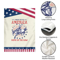 Funny 4th of July Western Cowboy Garden Flag America Land Of The Yee Home Of The Haw
