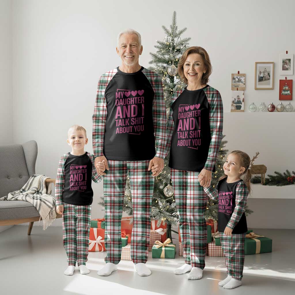 Funny My Daughter And I Talk Shit About You Plaid Pajama Set - Wonder Print Shop