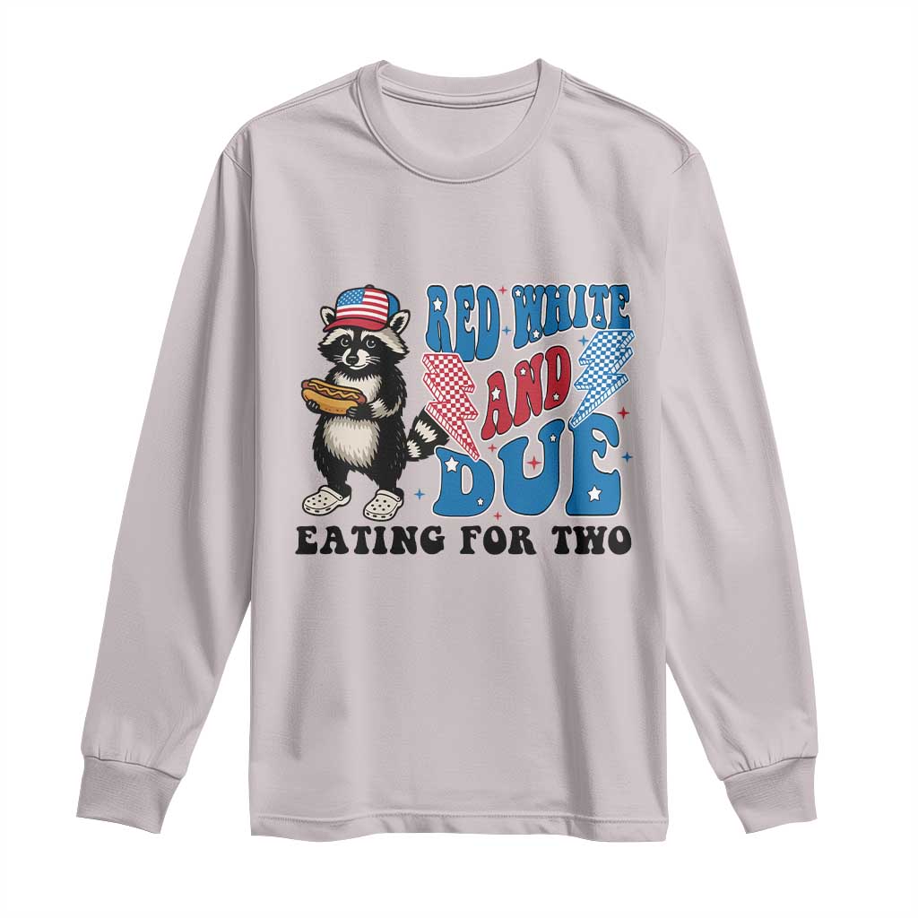 Funny 4th Of July Pregnancy Announcement Racoon Long Sleeve Shirt Red White And Due Eating For Two - Wonder Print Shop