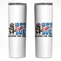 Funny 4th Of July Pregnancy Announcement Racoon Skinny Tumbler Red White And Due Eating For Two - Wonder Print Shop