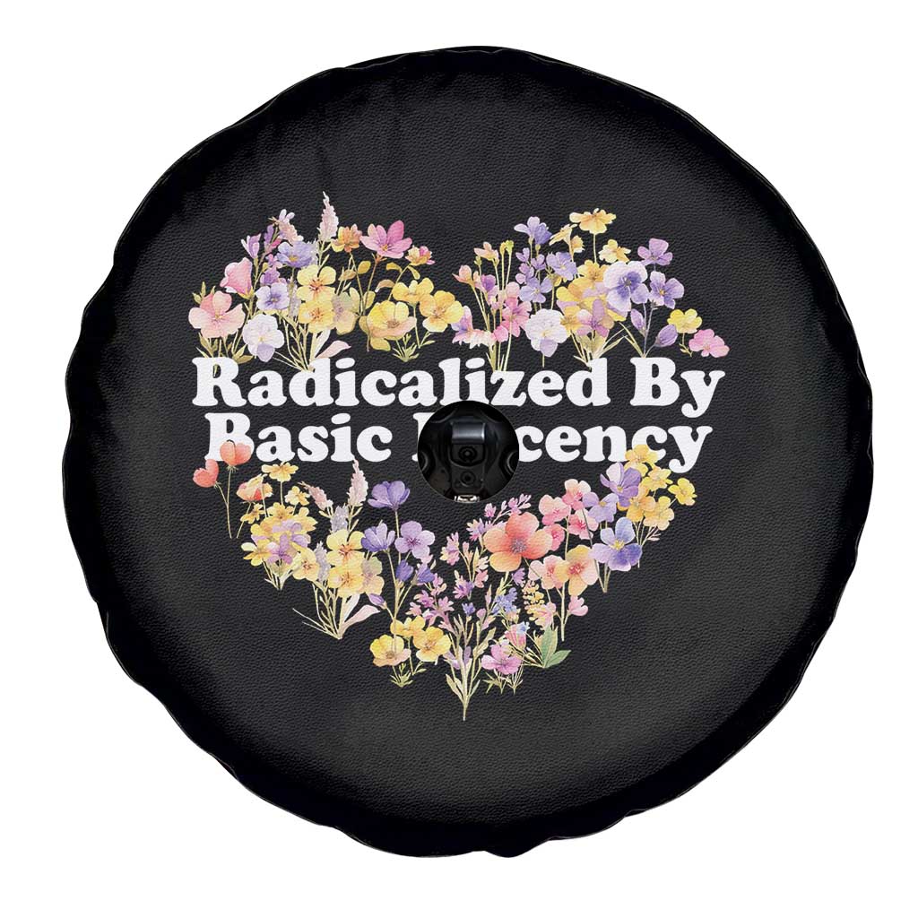 Funny Radicalized By Basic Decency Spare Tire Cover Women Floral Heart - Wonder Print Shop