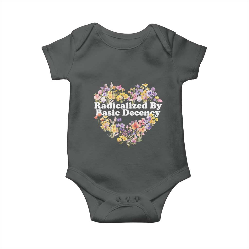 Funny Radicalized By Basic Decency Democracy Baby Onesie Women Floral Heart - Wonder Print Shop
