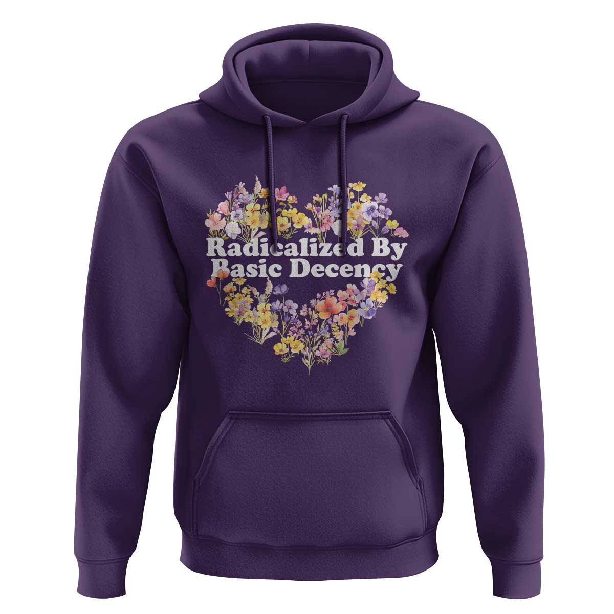 Funny Radicalized By Basic Decency Democracy Hoodie Women Floral Heart - Wonder Print Shop