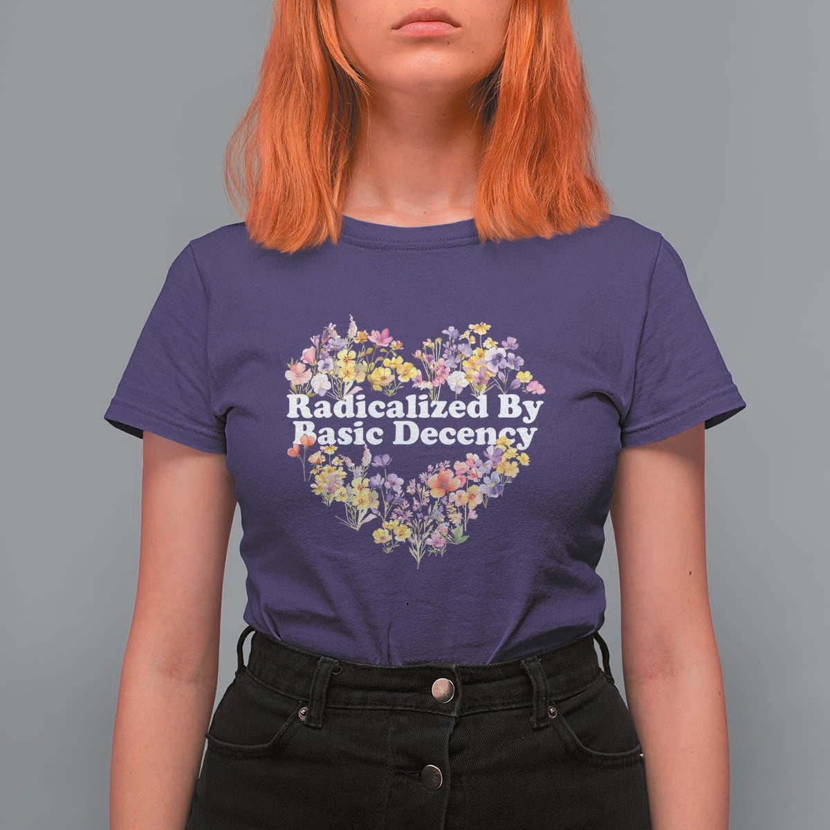 Funny Radicalized By Basic Decency Democracy T Shirt For Women Women Floral Heart - Wonder Print Shop