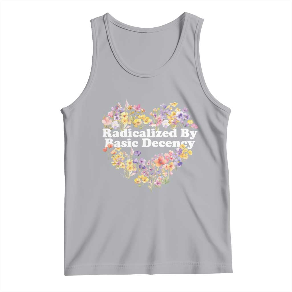 Funny Radicalized By Basic Decency Tank Top Women Floral Heart - Wonder Print Shop