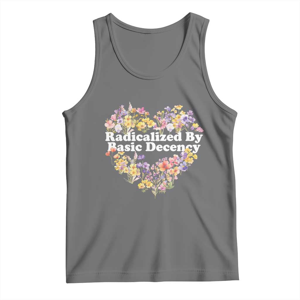 Funny Radicalized By Basic Decency Tank Top Women Floral Heart - Wonder Print Shop
