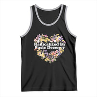 Funny Radicalized By Basic Decency Tank Top Women Floral Heart - Wonder Print Shop