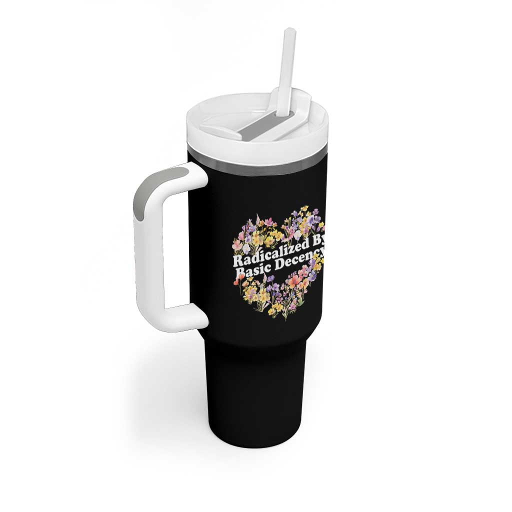 Funny Radicalized By Basic Decency Tumbler With Handle Women Floral Heart - Wonder Print Shop