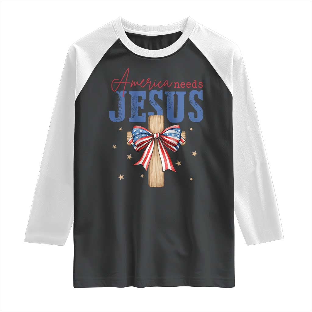 Funny America Needs Jesus Raglan Shirt 4th Of July Patriotic Christian Coquette Bow - Wonder Print Shop