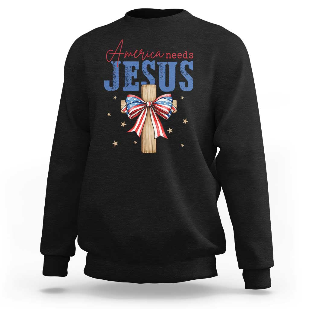 Funny America Needs Jesus Sweatshirt 4th Of July Patriotic Christian Coquette Bow - Wonder Print Shop