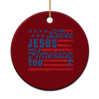 Funny She Loves Jesus And America Too Ceramic Ornament 4th Of July Christian American Flag - Wonder Print Shop