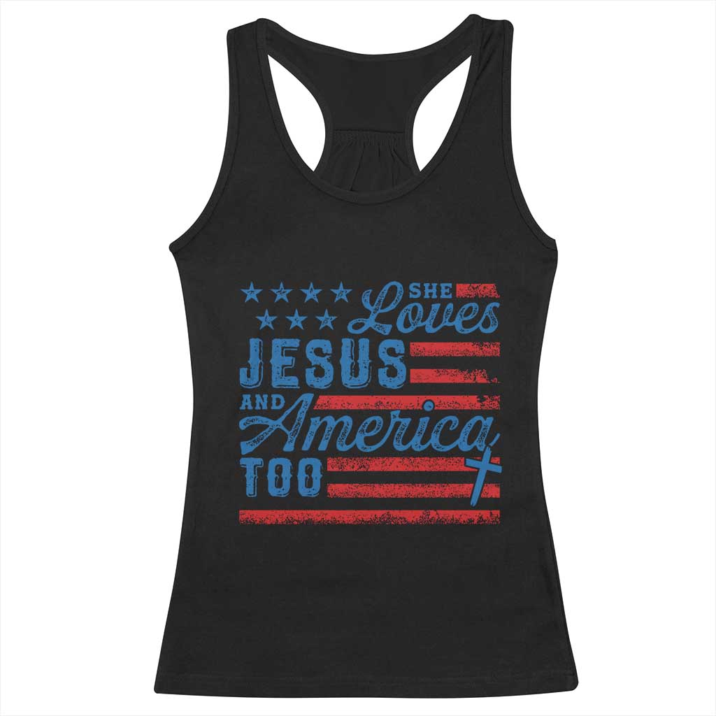 Funny She Loves Jesus And America Too Racerback Tank Top 4th Of July Christian American Flag - Wonder Print Shop
