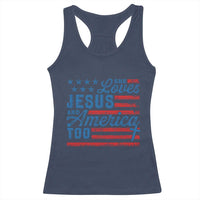 Funny She Loves Jesus And America Too Racerback Tank Top 4th Of July Christian American Flag - Wonder Print Shop