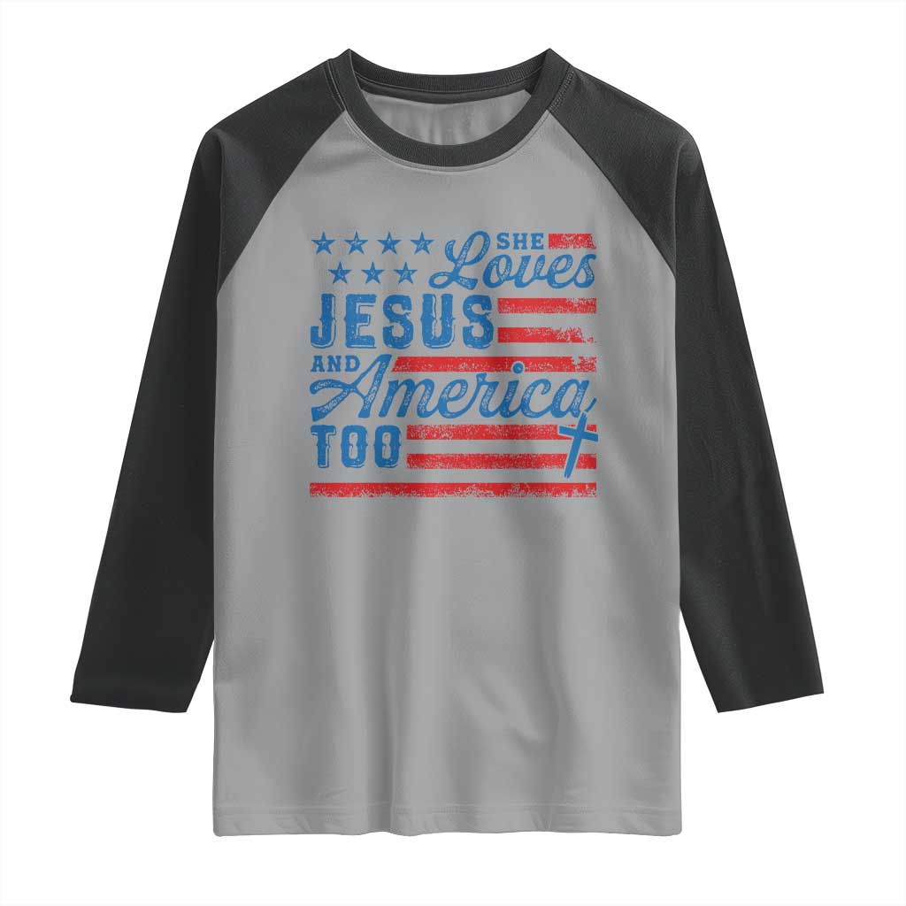 Funny She Loves Jesus And America Too Raglan Shirt 4th Of July Christian American Flag - Wonder Print Shop