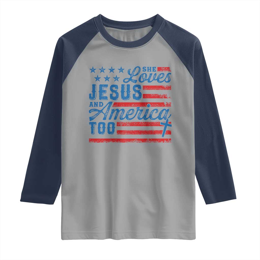 Funny She Loves Jesus And America Too Raglan Shirt 4th Of July Christian American Flag - Wonder Print Shop