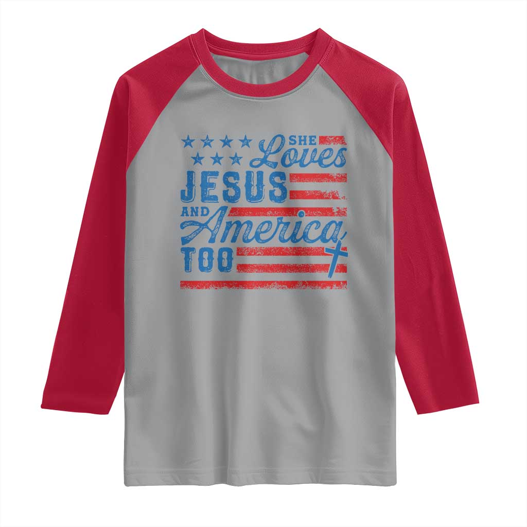 Funny She Loves Jesus And America Too Raglan Shirt 4th Of July Christian American Flag - Wonder Print Shop