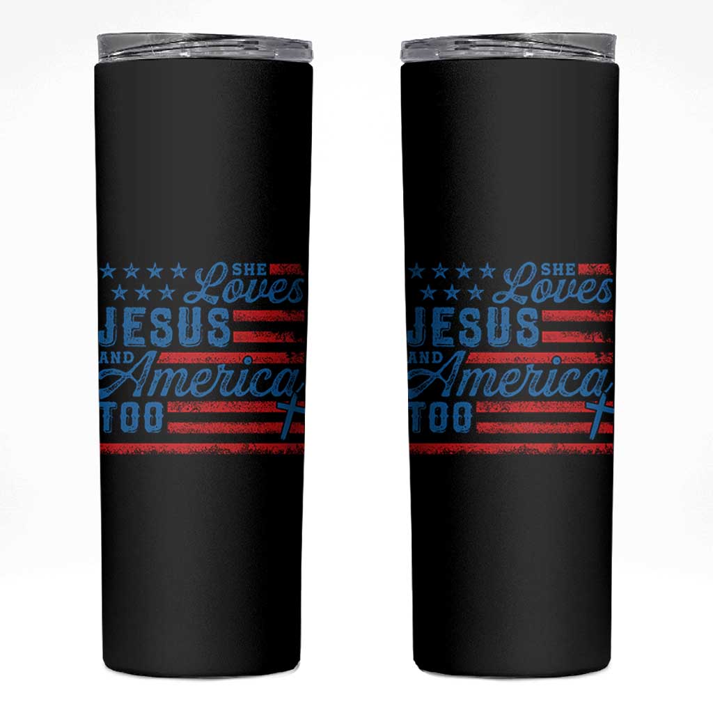 Funny She Loves Jesus And America Too Skinny Tumbler 4th Of July Christian American Flag - Wonder Print Shop