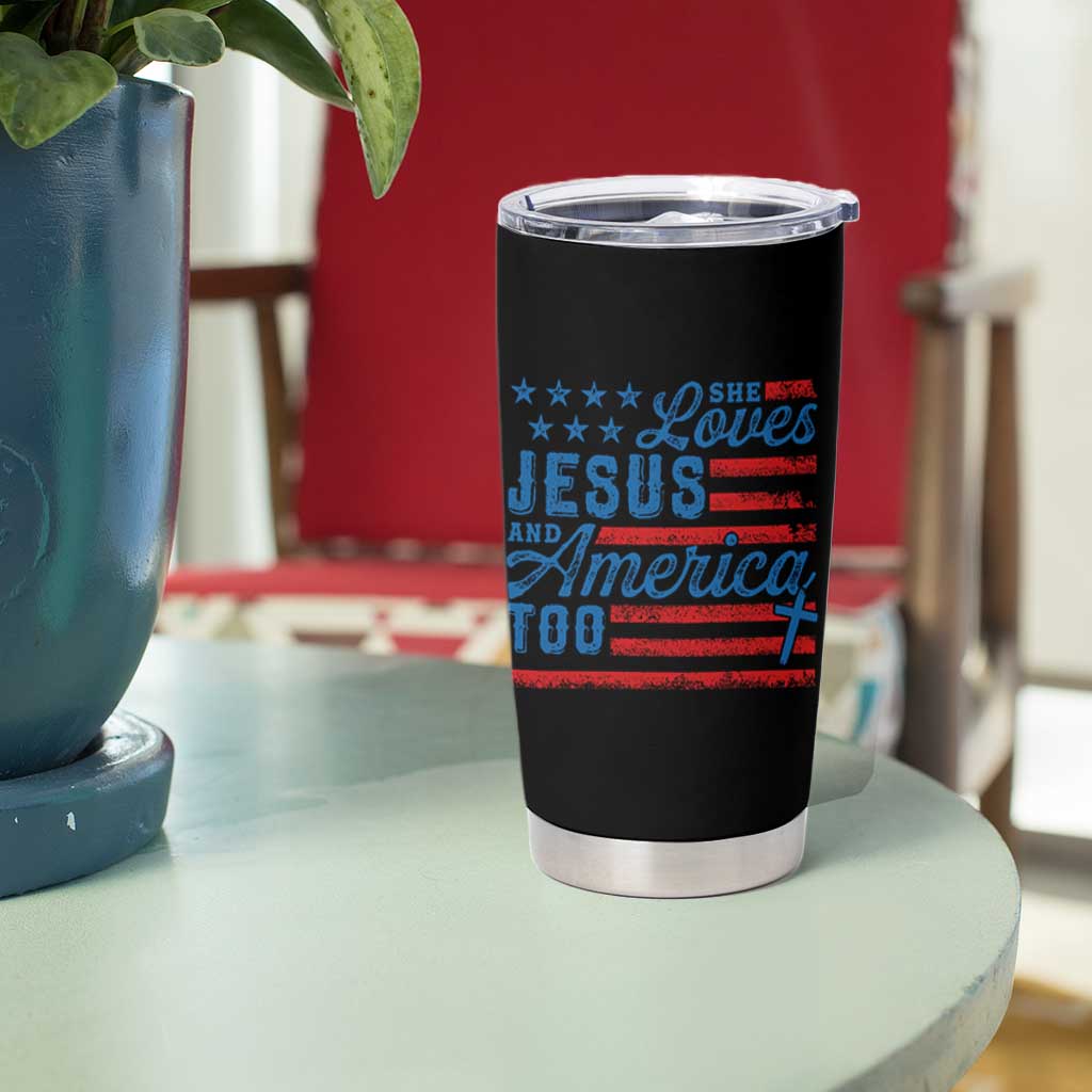 Funny She Loves Jesus And America Too Tumbler Cup 4th Of July Christian American Flag - Wonder Print Shop