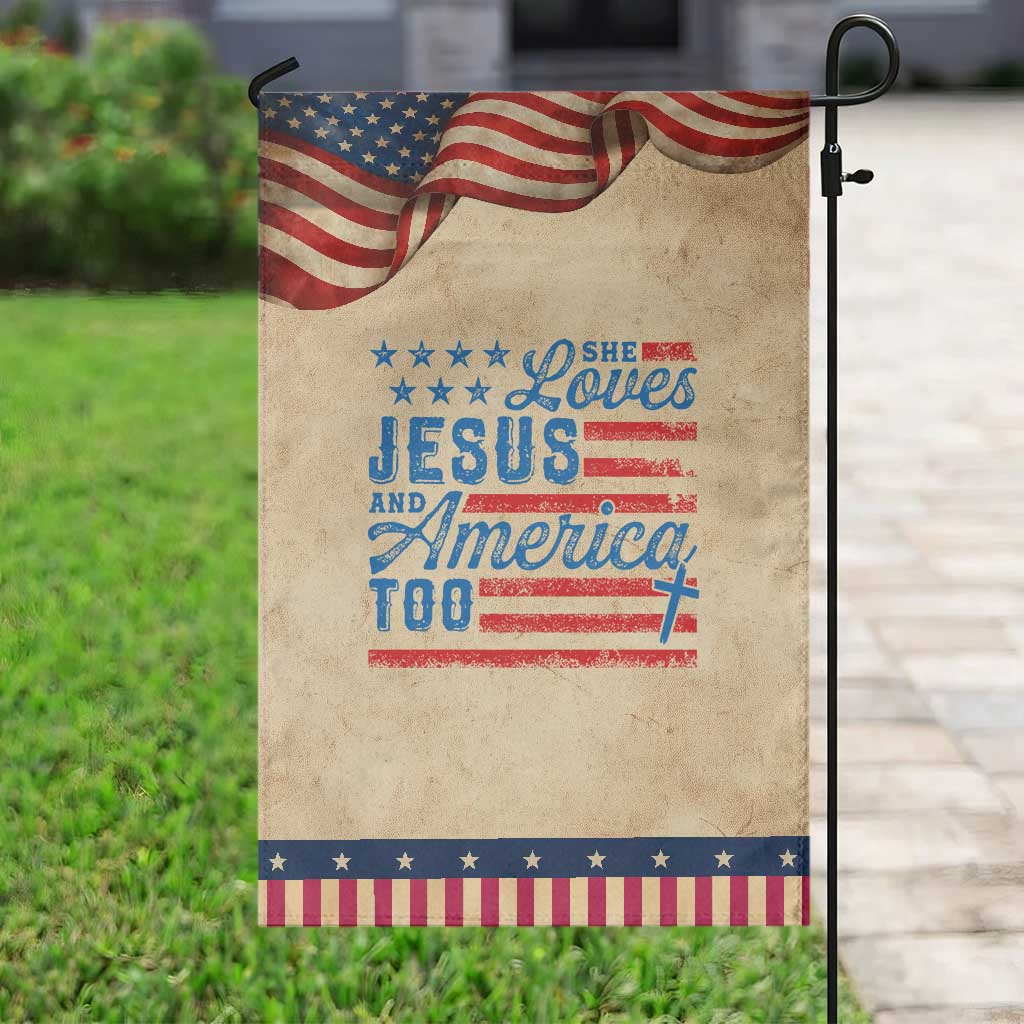 Funny She Loves Jesus And America Too Garden Flag 4th Of July Christian American Flag
