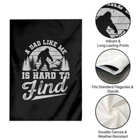 Funny A Dad Like Me Is Hard To Find Garden Flag Bigfoot Dad Fathers Day - Wonder Print Shop