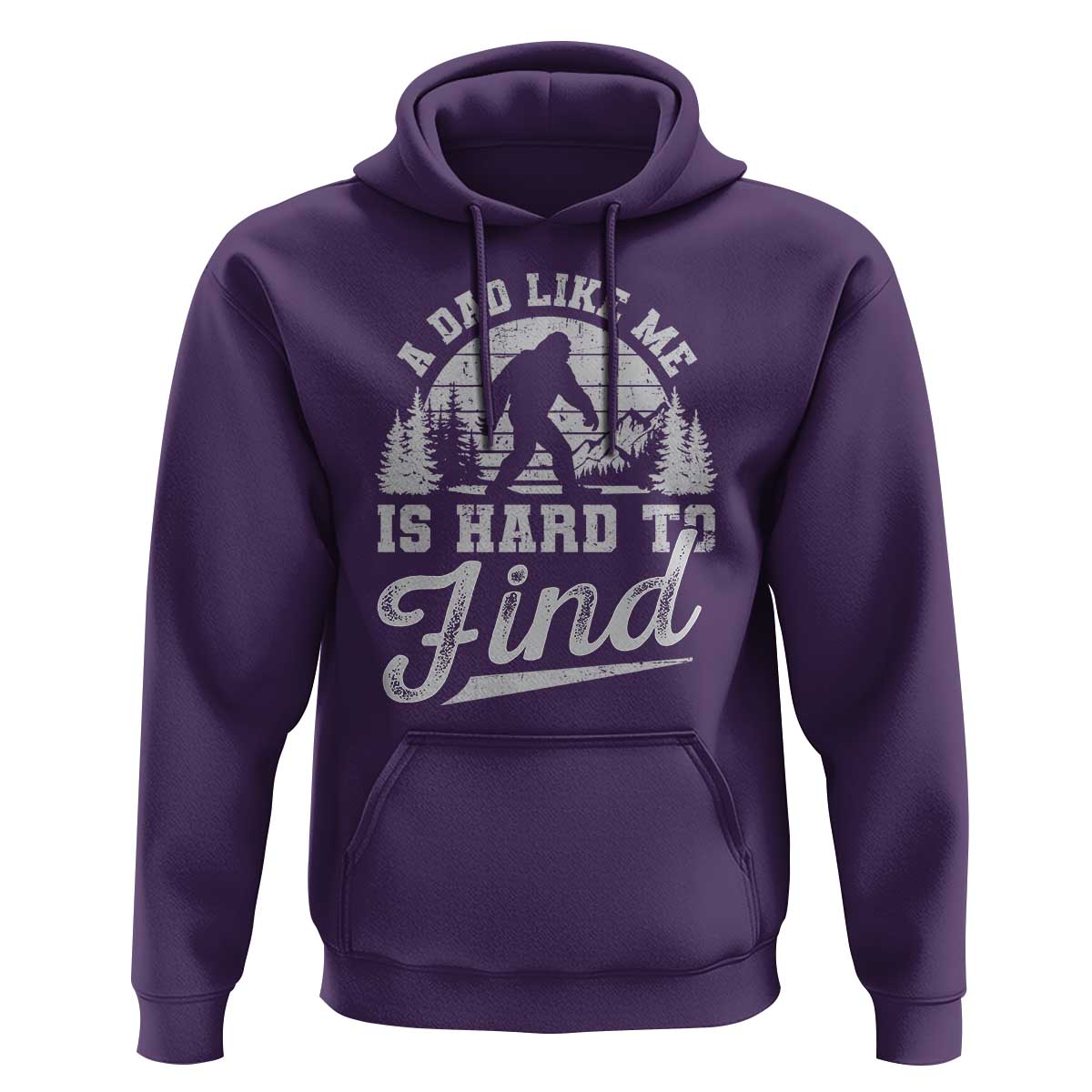 Funny A Dad Like Me Is Hard To Find Hoodie Bigfoot Dad Fathers Day - Wonder Print Shop