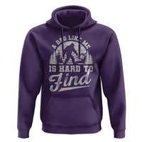 Funny A Dad Like Me Is Hard To Find Hoodie Bigfoot Dad Fathers Day - Wonder Print Shop