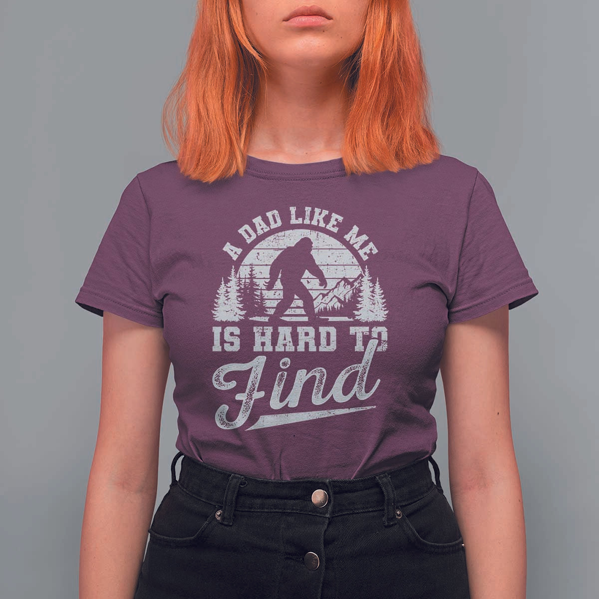 Funny A Dad Like Me Is Hard To Find T Shirt For Women Bigfoot Dad Fathers Day - Wonder Print Shop