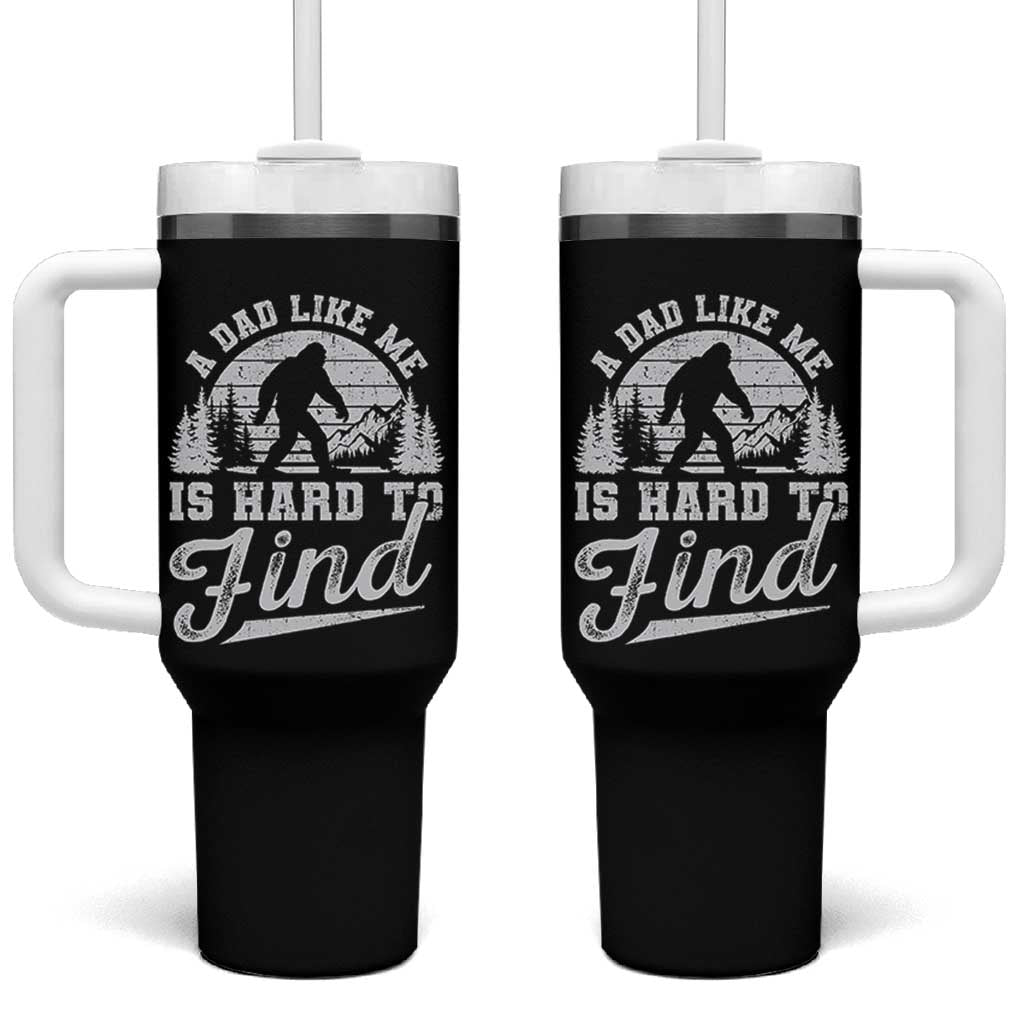 Funny A Dad Like Me Is Hard To Find Tumbler With Handle Bigfoot Dad Fathers Day - Wonder Print Shop