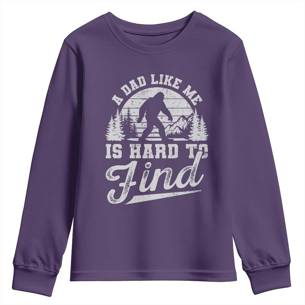 Funny A Dad Like Me Is Hard To Find Youth Sweatshirt Bigfoot Dad Fathers Day - Wonder Print Shop