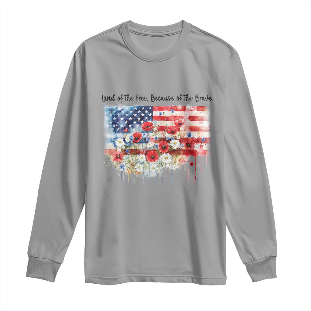 Funny 4th Of July Land Of The Free Because Of The Brave Long Sleeve Shirt American Flag Flowers - Wonder Print Shop