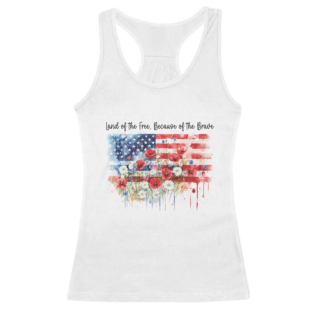 Funny 4th Of July Land Of The Free Because Of The Brave Racerback Tank Top American Flag Flowers - Wonder Print Shop