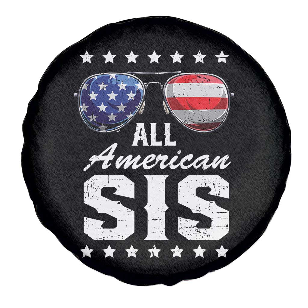 Funny All American Sis 4th Of July Spare Tire Cover Family Matching Sunglasses - Wonder Print Shop