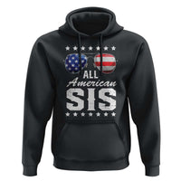Funny All American Sis 4th Of July Hoodie Family Matching Sunglasses - Wonder Print Shop
