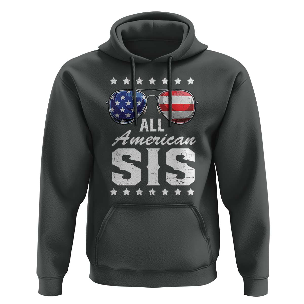 Funny All American Sis 4th Of July Hoodie Family Matching Sunglasses - Wonder Print Shop