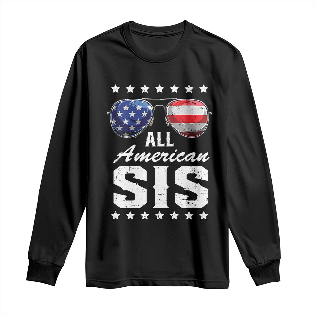 Funny All American Sis 4th Of July Long Sleeve Shirt Family Matching Sunglasses - Wonder Print Shop