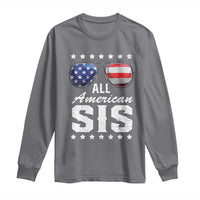 Funny All American Sis 4th Of July Long Sleeve Shirt Family Matching Sunglasses - Wonder Print Shop