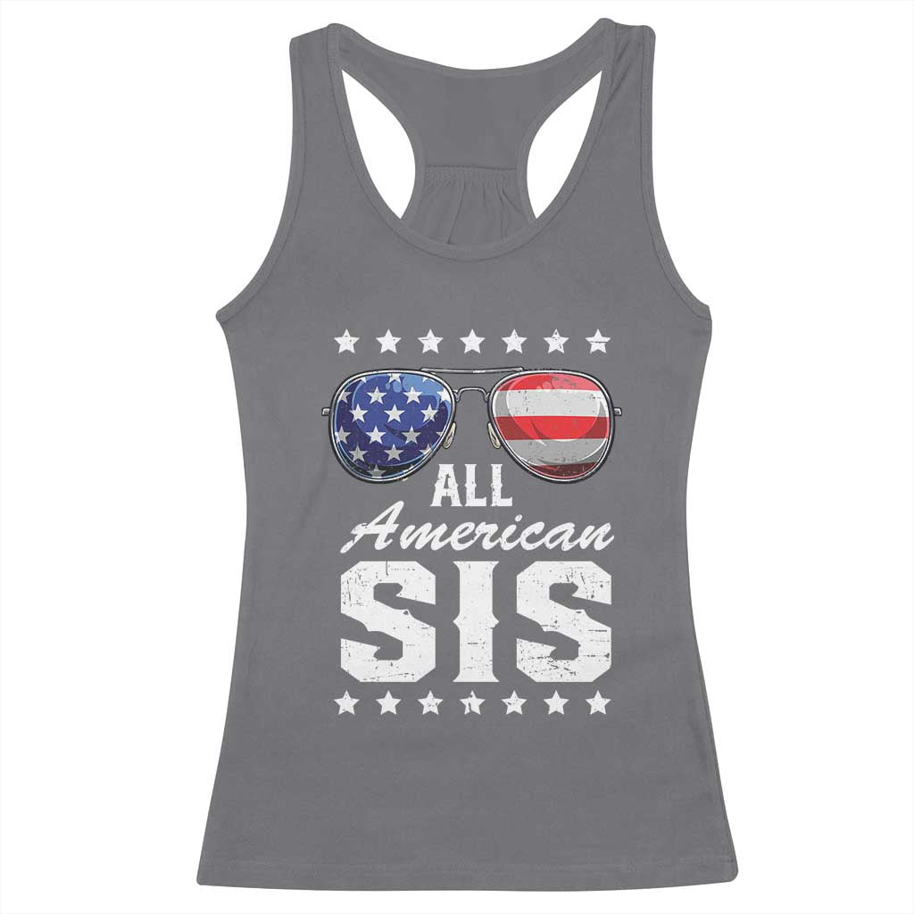 Funny All American Sis 4th Of July Racerback Tank Top Family Matching Sunglasses - Wonder Print Shop