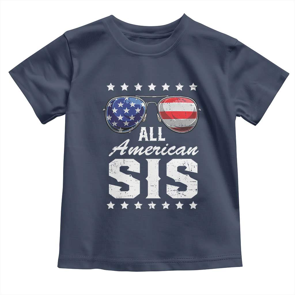 Funny All American Sis 4th Of July Toddler T Shirt Family Matching Sunglasses - Wonder Print Shop