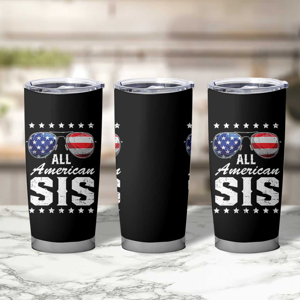 Funny All American Sis 4th Of July Tumbler Cup Family Matching Sunglasses - Wonder Print Shop